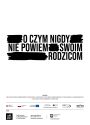 Plakat - O CZYM NIGDY NIE POWIEM SWOIM RODZICOM - KONFRONTACJA