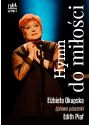 Plakat - Hymn do miłości, piosenki Edith Piaf śpiewa Elżbieta Okupska