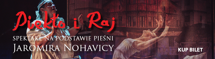 link do opisu spektaklu pt. Piekło i Raj