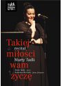 Plakat - Takiej miłości Wam życzę