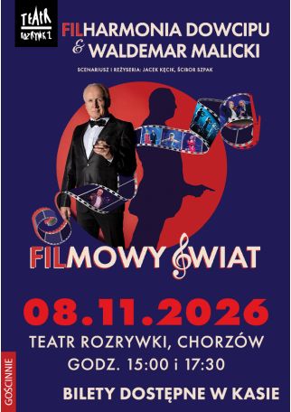 WALDEMAR MALICKI I FILHARMONIA DOWCIPU - FILMOWY ŚWIAT