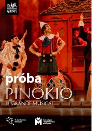 Obraz do Fragment próby - PINOKIO. IL GRANDE MUSICAL