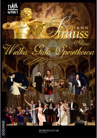 WIELKA WIEDEŃSKA GALA NOWOROCZNA – JOHANN STRAUSS SHOW